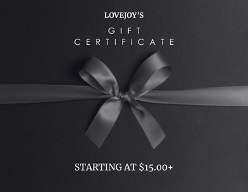 Lovejoy's Brand Gift Cards ($15, $25, $50 & $100)