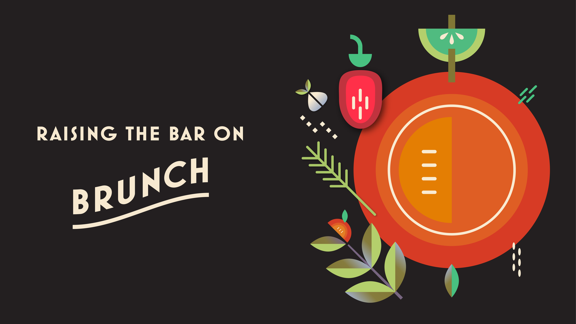 Illustration of Bloody Mary ingredients and tagline Raising the Bar on Brunch.